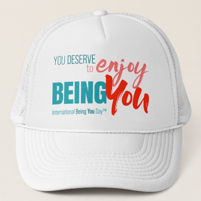 International Being You Day Quotes - Trucker Hat (Front)