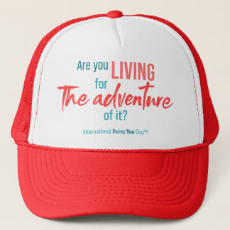 International Being You Day Quotes - Trucker Hat
