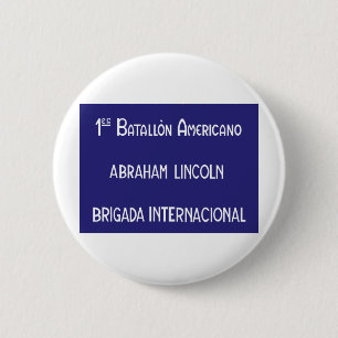 International Brigades Abraham Lincoln 1st 6 Cm Round Badge