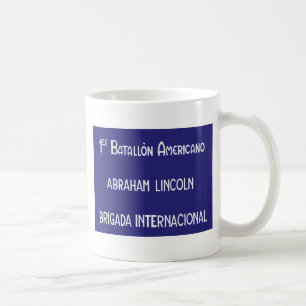 International Brigades Abraham Lincoln 1st Coffee Mug