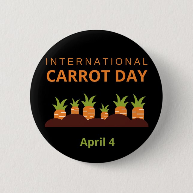 International Carrot Day April 4 6 Cm Round Badge (Front)