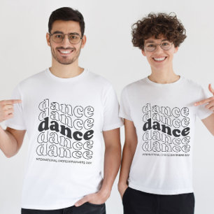 International Choreographers Day  T-Shirt