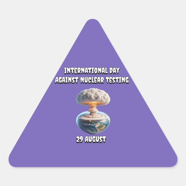 International Day against Nuclear Tests Triangle Sticker (Front)