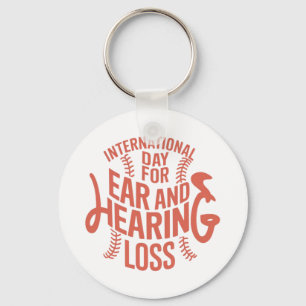International Day for Ear and Hearing Loss Awarene Key Ring