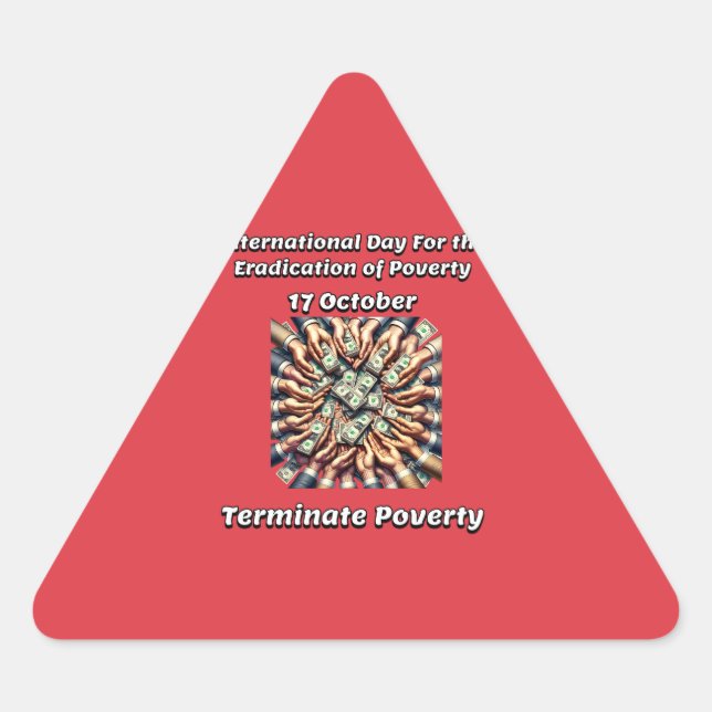International Day for the Eradication of Poverty. Triangle Sticker (Front)
