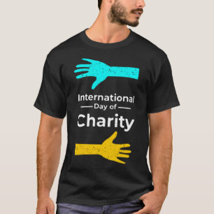 International day of charity (2) T-Shirt