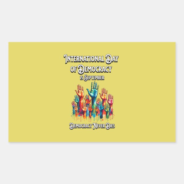 International Day of Democracy.  Rectangular Sticker (Front)