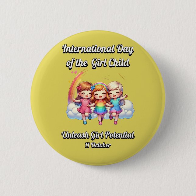 International Day of the Girl.  Girl Potential. 6 Cm Round Badge (Front)