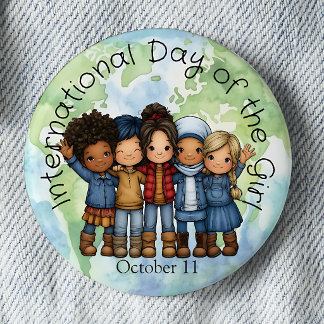 International Day of the Girl Global Pinback 6 Cm Round Badge