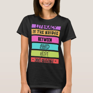 International Literacy Day Colourful Literacy quot T-Shirt