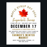 International Maple Syrup Day Promotional Poster<br><div class="desc">International Maple Syrup Day falls on December 17 every year. Use this poster as a way to maximise your visibility at local events like Christmas Fairs and local Winter Farmer's Markets.</div>
