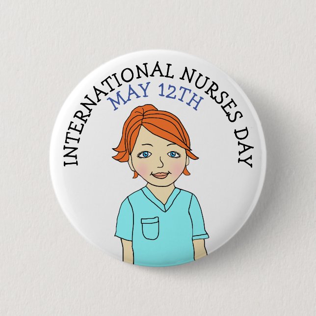 International Nurses Day May 12th 6 Cm Round Badge (Front)