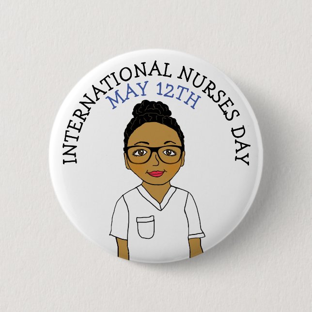 International Nurses Day May 12th 6 Cm Round Badge (Front)