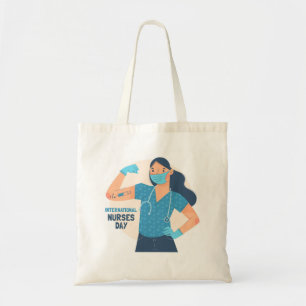 International Nurses Day Nurses are Strong Clas Tote Bag