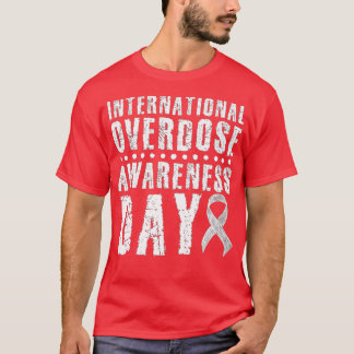 International Overdose Awareness Day I Wear Purple T-Shirt