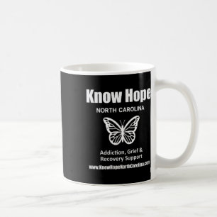 International Overdose Awareness Day Know Hope Coffee Mug