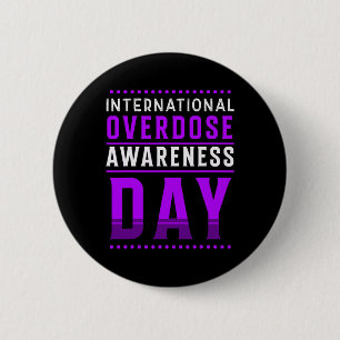 International Overdose Awareness Day - Purple 1 6 Cm Round Badge