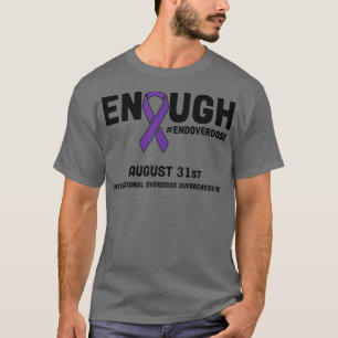International Overdose Awareness Day Son Sister Mo T-Shirt