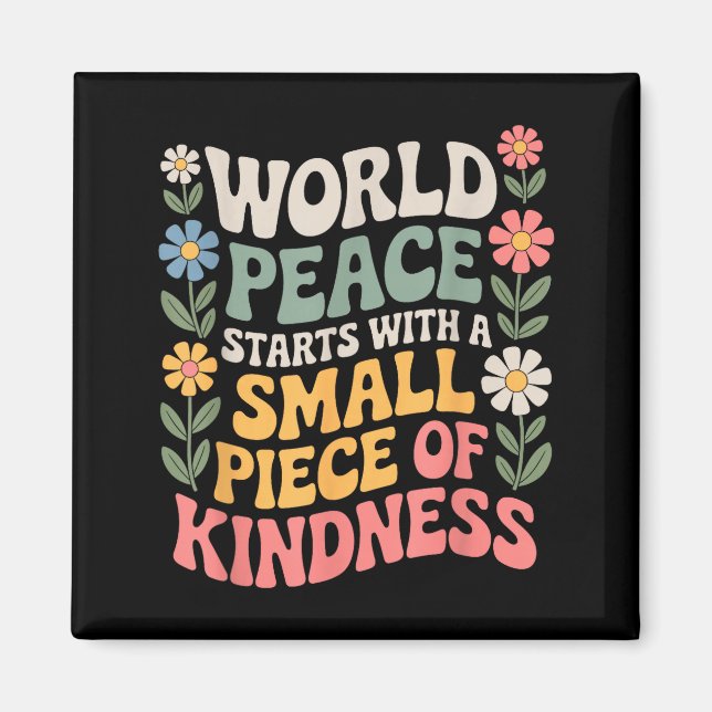 International Peace Day Insring World Kindness Day Magnet (Front)