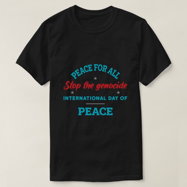 international peace day t shirt-world peace day t  T-Shirt (Design Front)