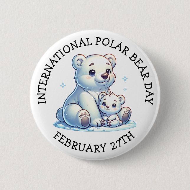 International Polar Bear Day - February 27th 6 Cm Round Badge (Front)