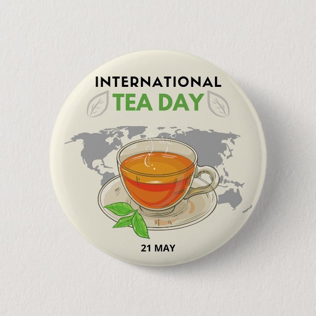 International Tea Day 6 Cm Round Badge (Front)