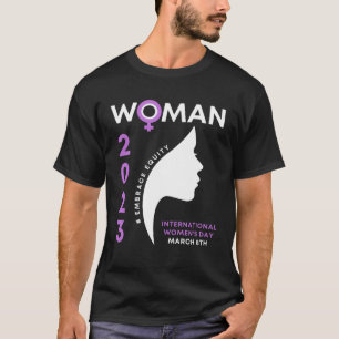 International Women s Day 2023 Embrace Equity 8 3  T-Shirt