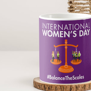 International Women’s Day 2026 Balance The Scales Coffee Mug