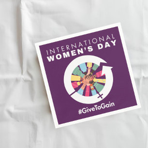 International Women’s Day 2026 Give To Gain Napkin