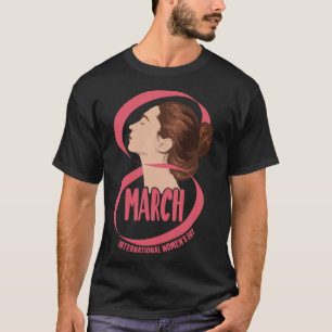 International Women s Day  8 March 2023 girls powe T-Shirt