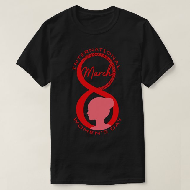 International Womens Day 2021 Gift For Womens Day T-Shirt (Design Front)