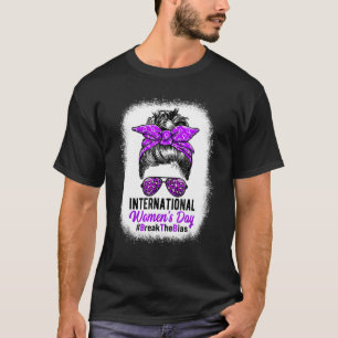 International Women's Day 2022 Break The Bias 8 Ma T-Shirt