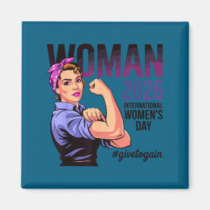 International women's day 2026 give to gain march magnet