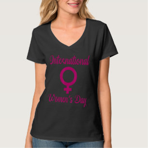 International Womens Day 8 March Happy Global Wome T-Shirt
