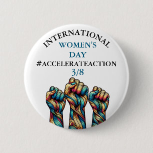 International Women's Day   Accelerate Action 6 Cm Round Badge