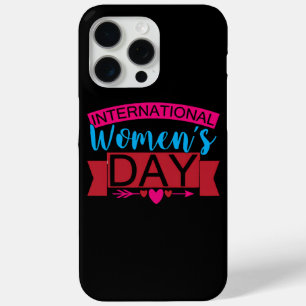 International Womens Day  iPhone 15 Pro Max Case