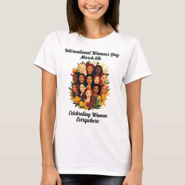 International Women's Day - Celebrating Women T-Shirt (Front)