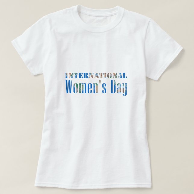 International Women's Day Colourful World Geograph T-Shirt (Design Front)