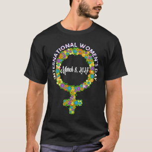 International Womens Day female Symbol Flower T-Shirt