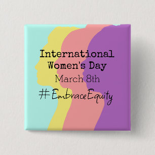 International Women's Day is March 8th 15 Cm Square Badge