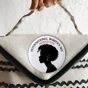 International Women's Day is March 8th 6 Cm Round Badge