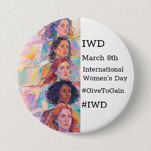 International Women's Day   IWD #GivetoGain 7.5 Cm Round Badge