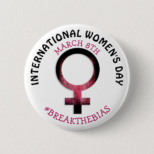 International Women's Day March 8th 6 Cm Round Badge