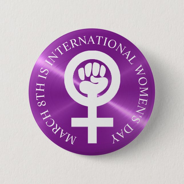 International Women's Day March 8th Button (Front)