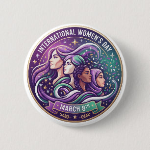 International Women's Day March 8th – Celebrating 6 Cm Round Badge