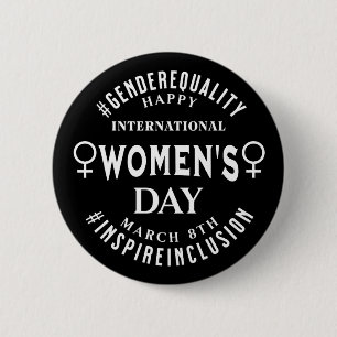 International Women's Day March 8th Equality 6 Cm Round Badge
