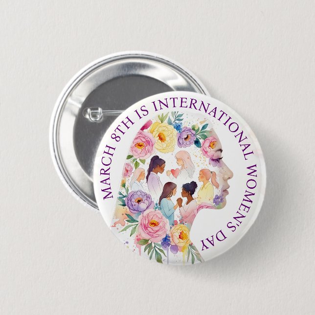 International Women's Day March 8th IWD 6 Cm Round Badge (Front & Back)
