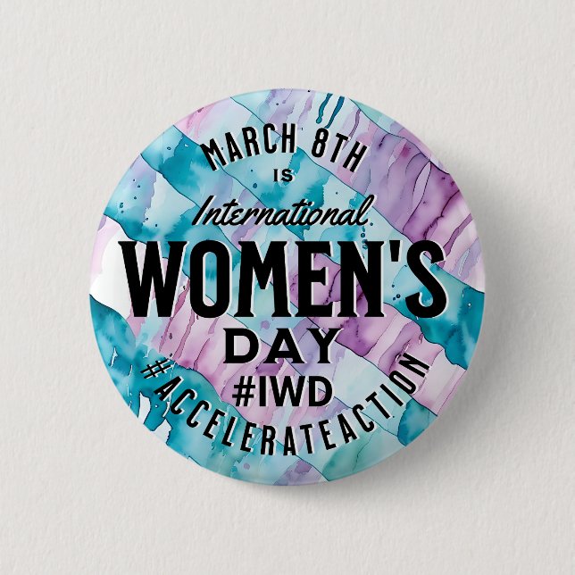 International Women's Day March 8th IWD 6 Cm Round Badge (Front)