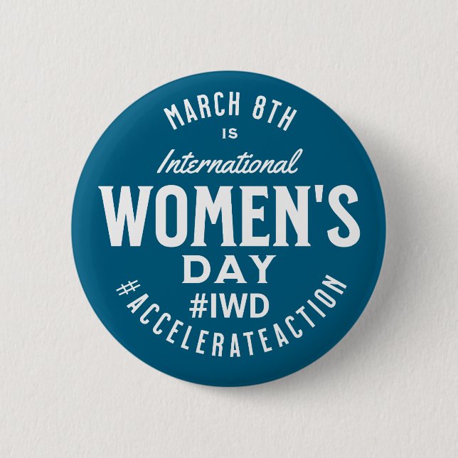 International Women's Day March 8th IWD 6 Cm Round Badge (Front)