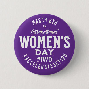 International Women's Day March 8th IWD 6 Cm Round Badge